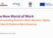 Presentation slide with EU project logos and text: "The New World of Work: Understanding Platform Work, Workers' Rights and the EU Platform Work Directive"