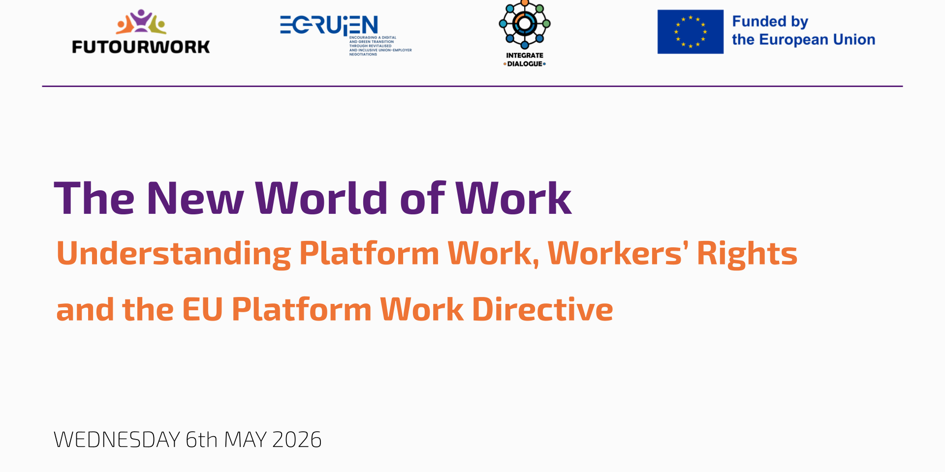 May Sister Projects Webinar Slides.pptx Presentation slide with EU project logos and text: "The New World of Work: Understanding Platform Work, Workers' Rights and the EU Platform Work Directive"
